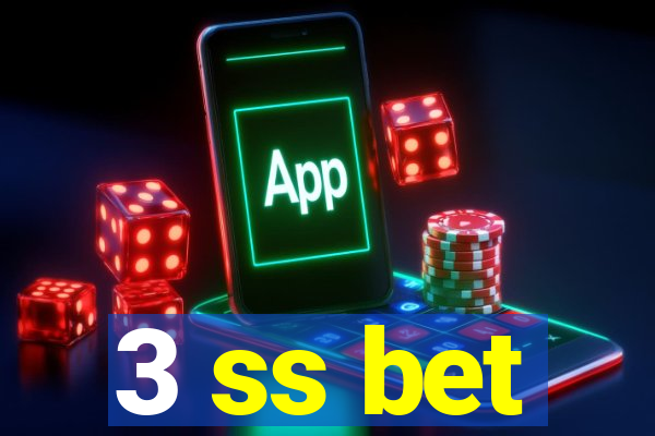 3 ss bet